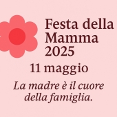 festa_della_mamma_2025_domenica_11_maggio_orig.jpg