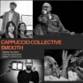 CAPPUCCIO COLLECTIVE SMOOTH 