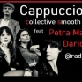 CAPPUCCIO COLLECTIVE SMOOTH featurin Petra Magoni e Dario Deidda