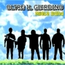 Oltre il Giardino
